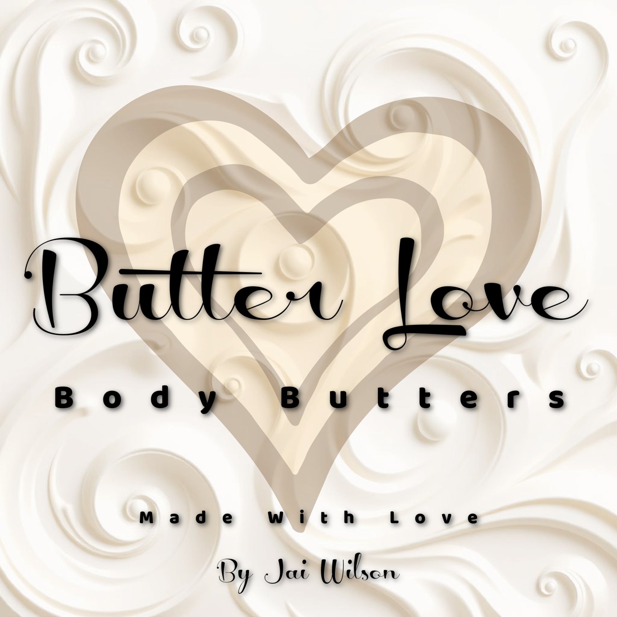 Butter Love by Jai Wilson
